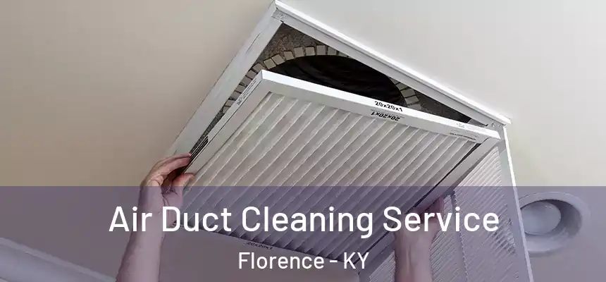 Air Duct Cleaning Service Florence - KY