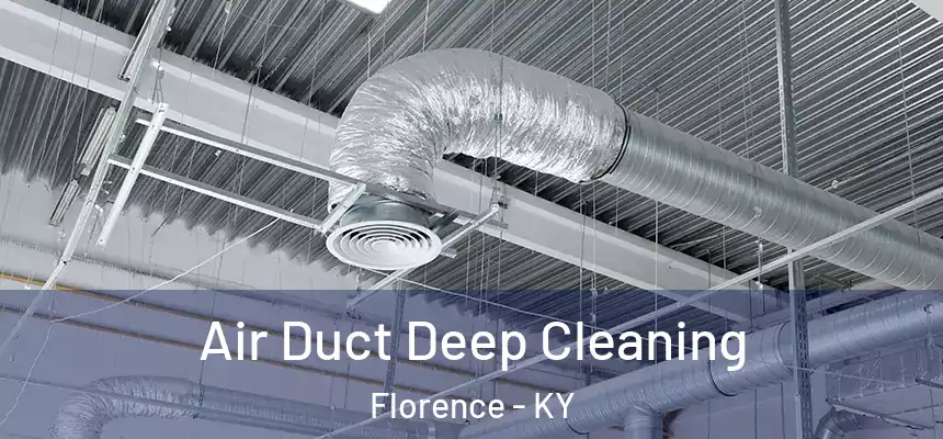 Air Duct Deep Cleaning Florence - KY