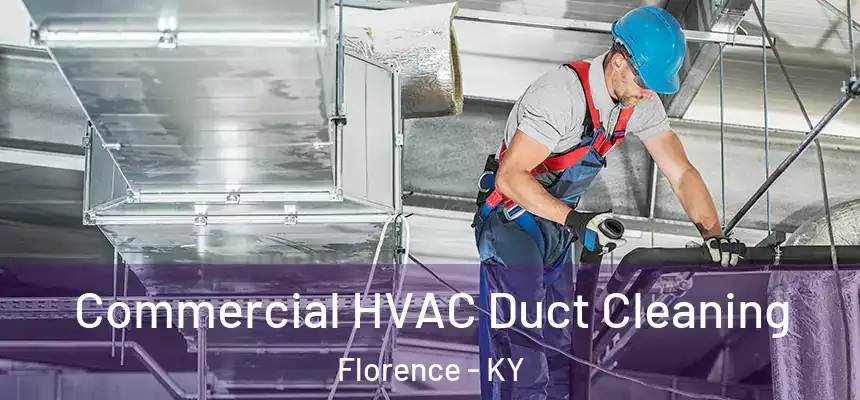 Commercial HVAC Duct Cleaning Florence - KY