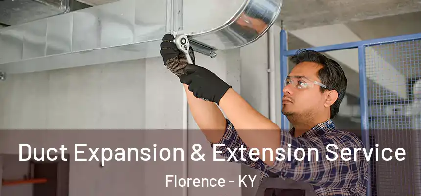 Duct Expansion & Extension Service Florence - KY