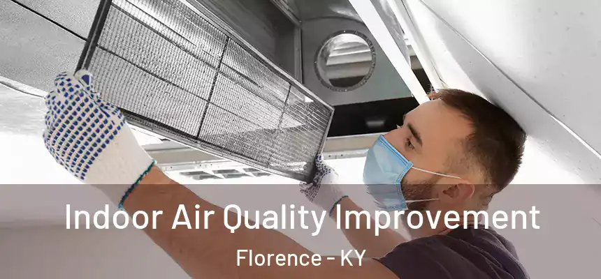  Indoor Air Quality Improvement Florence - KY