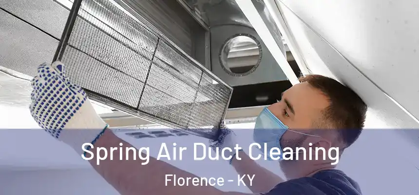 Spring Air Duct Cleaning Florence - KY